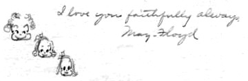 signed: 'I love you faithfully always, May-Floyd'